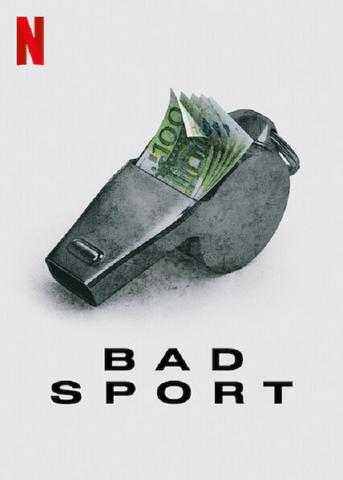 Bad Sport : La Triche Organisé - Saison 1