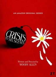 Crisis in Six Scenes - Saison 1
