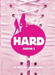 Hard - Saison 3
