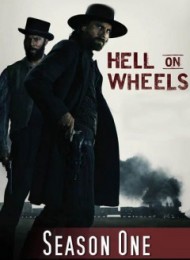 Hell On Wheels : l'Enfer de l'Ouest - Saison 1