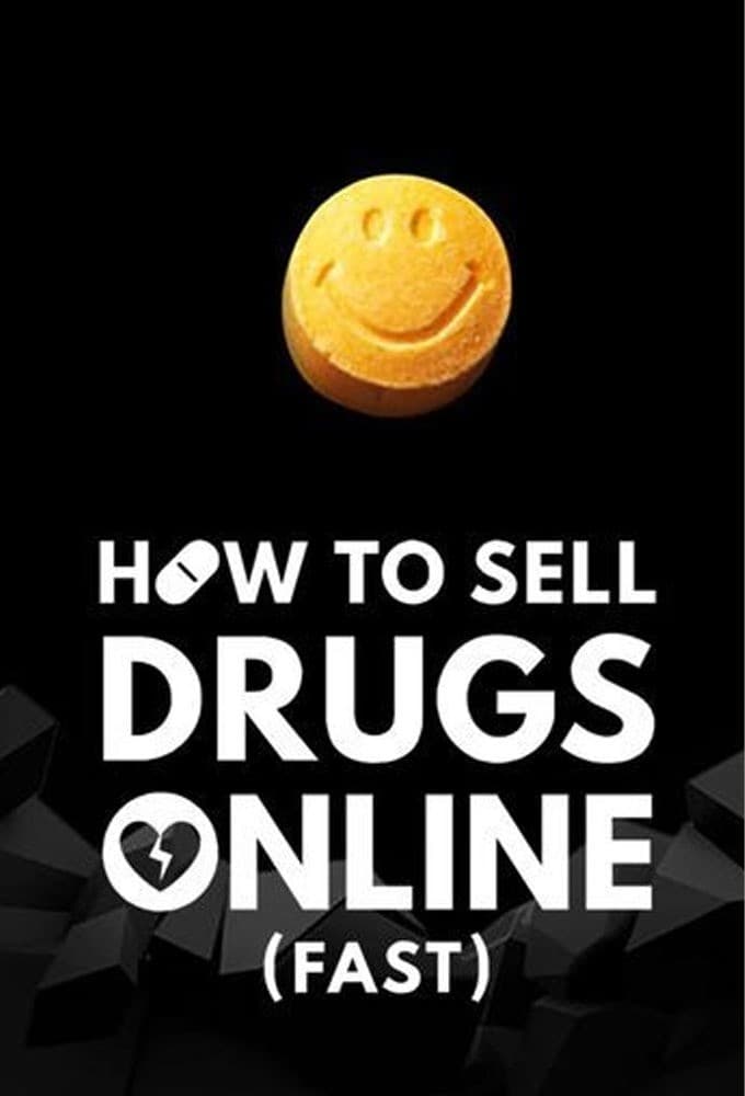 How to Sell Drugs Online (Fast) - Saison 1
