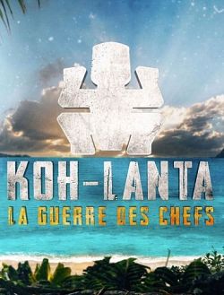 Koh-Lanta: La guerre des chefs (Saison 21)