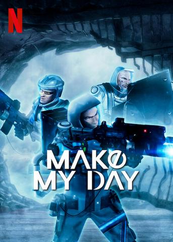 MAKE MY DAY - Saison 1