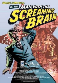 Man With the Screaming Brain