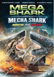 Mega Shark Vs. Mecha Shark