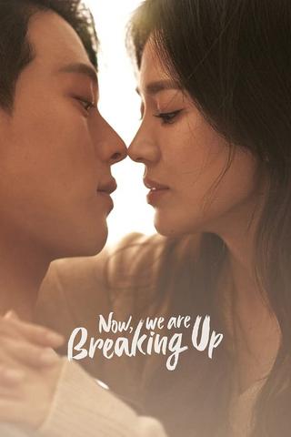 Now, We Are Breaking Up - Saison 1