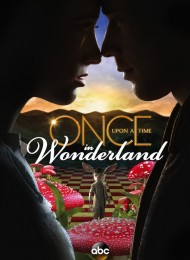 Once Upon A Time In Wonderland - Saison 1