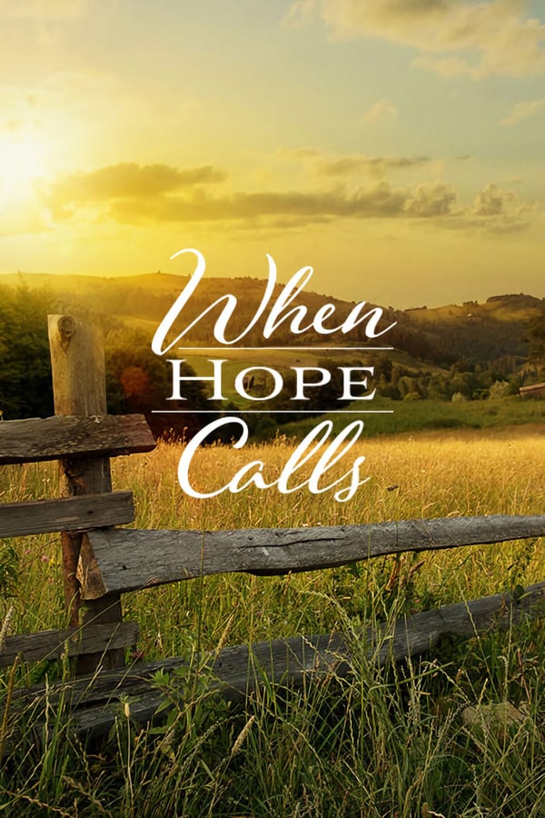 When Hope Calls - Saison 1